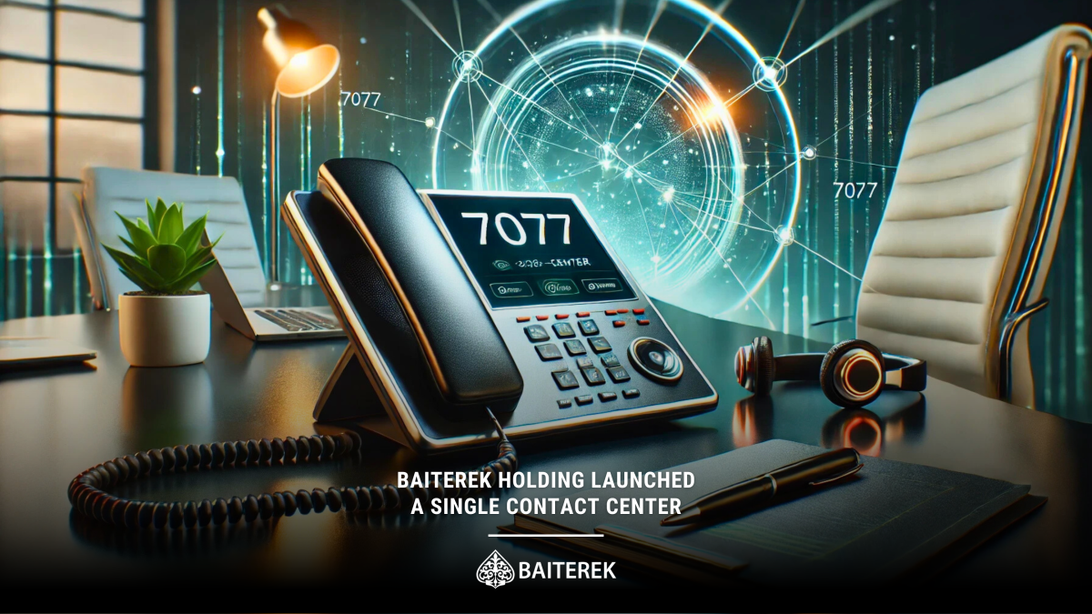 Baiterek Holding launched a single Contact Center